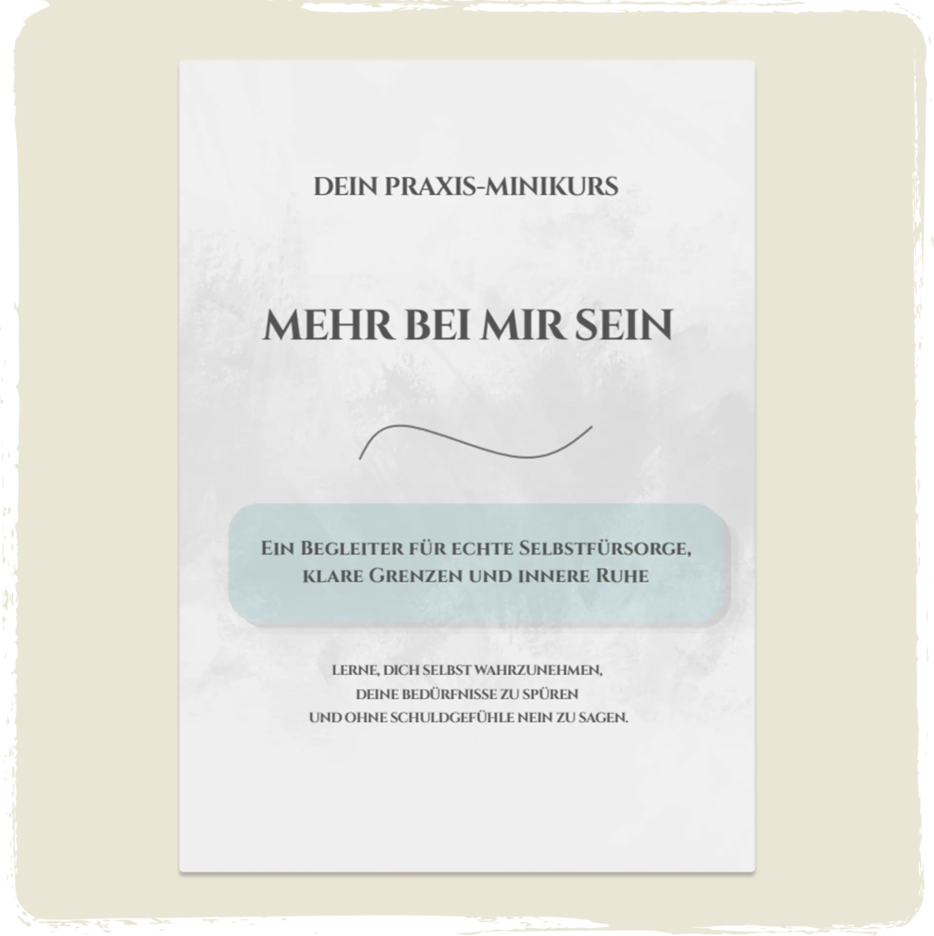 Cover des Workbooks Mehr bei mir sein auf einem cremefarbenen Hintergrund
